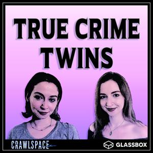 True Crime Twins
