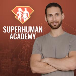 The SuperHuman Academy Podcast by Jonathan Levi