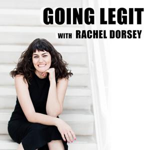 Going Legit with Rachel Dorsey