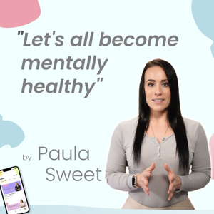 Hypnotherapy and Mental Health by Paula Sweet at Absolute Mind by Paula Sweet
