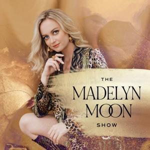 The Madelyn Moon Show (Previously Mind Body Musings) by Maddy Moon
