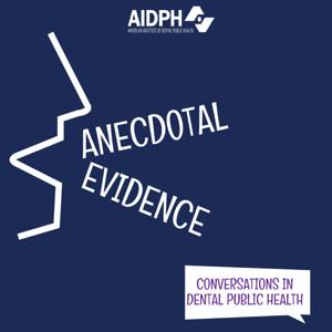 Anecdotal Evidence by American Institute of Dental Public Health