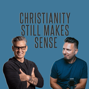 Christianity Still Makes Sense by Dr. Bobby Conway