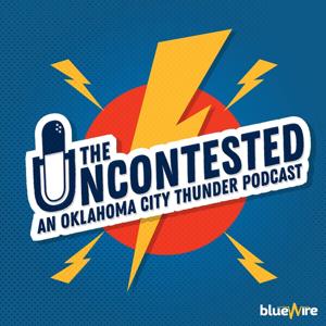 The Uncontested OKC Thunder Podcast by Blue Wire