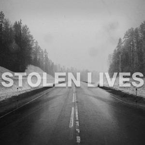 Stolen Lives True Crime by Stolen Lives True Crime