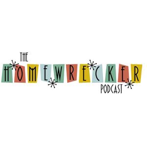 The Homewrecker Podcast by Alex Arion & Monique Gisele