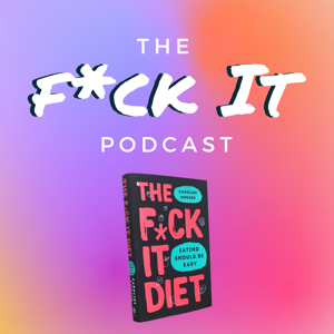 The F*ck It Podcast by Caroline Dooner