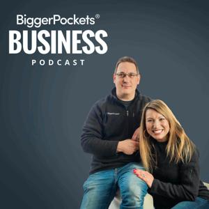 BiggerPockets Business Podcast by BiggerPockets