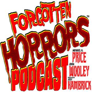 the Forgotten Horrors Podcast