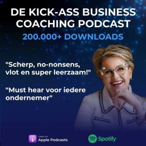 Kick Ass Business Coaching Podcast by Veroniqueprins.nl