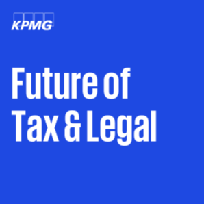 Future of Tax & Legal by KPMG Global Tax & Legal
