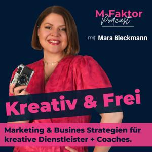 Der M-Faktor: Mindset, Marketing und Business Strategien für Kreativschaffende