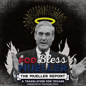 Pod Bless Robert Mueller