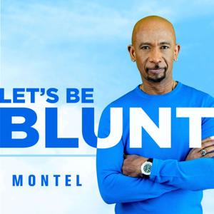 Let's be Blunt with Montel by Montel Williams