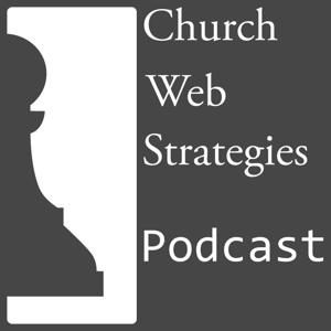 Church Web Strategies Podcast