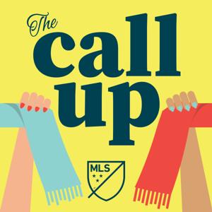 The Call Up by Major League Soccer
