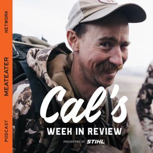 Cal's Week in Review by MeatEater