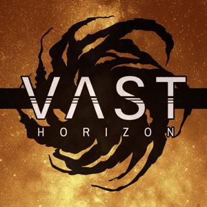 VAST Horizon by Fool and Scholar Productions