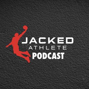 Jacked Athlete Podcast by Jake Tuura