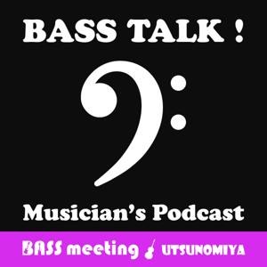 Musician's Podcast BASS TALK !