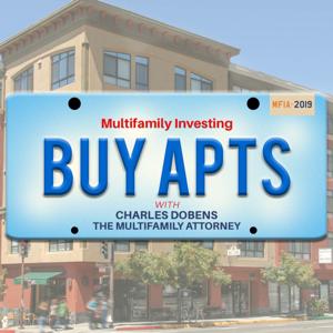 Multifamily Investing with Multifamily Attorney Charles Dobens by Charles Dobens