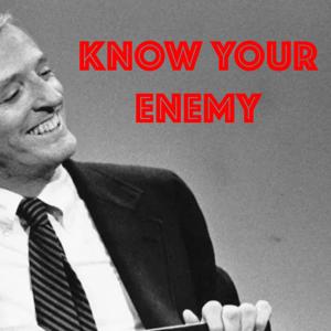 Know Your Enemy by Matthew Sitman
