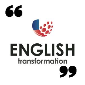 The English Transformation Podcast