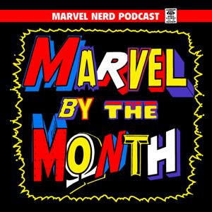Marvel by the Month by Bryan Stratton, Jamie Wenger, Robb Milne