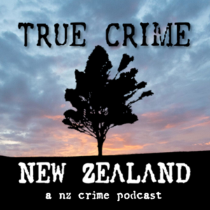 True Crime New Zealand (NZ) by True Crime New Zealand