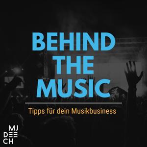 Behind The Music - Tipps für dein Musikbusiness