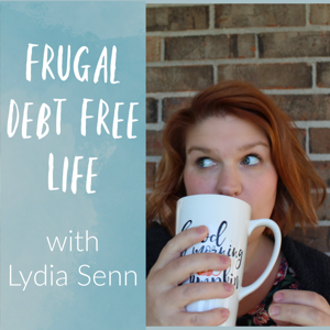 Frugal Debt Free Life by Lydia Senn