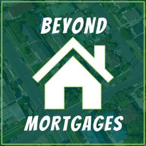 Beyond Mortgages