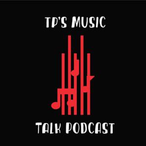 TP’s Music Talk Podcast