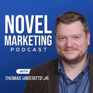 Novel Marketing by Thomas Umstattd Jr.