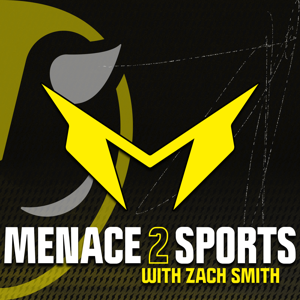 Menace2Sports with Zach Smith by Menace 2 Sports with Zach Smith