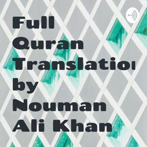 Full Quran Translation/Tafseer by Nouman Ali Khan