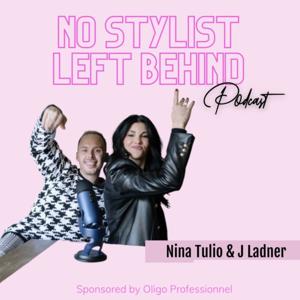 No Stylist Left Behind by Nina Tulio and J Ladner