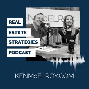 Real Estate Strategies with Ken McElroy by Real Estate Strategies with Ken McElroy