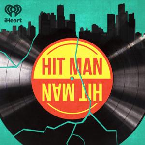 Hit Man by iHeartPodcasts