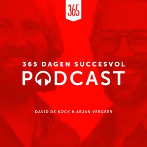 365 Dagen Succesvol Podcast by David en Arjan