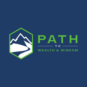 Path To Wealth & Wisdom