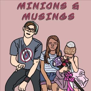 Minions and Musings by Evil Jeff