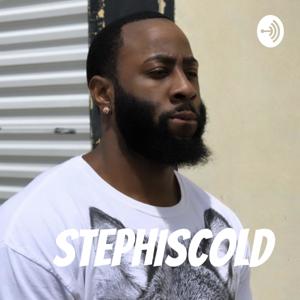 StephIsCold by stephon clinkscales