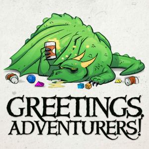 Greetings Adventurers - Dungeons and Dragons 5e Actual Play by GeeklyInc.com