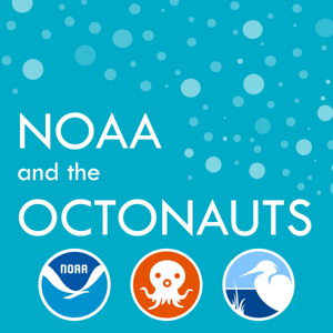 NOAA and the Octonauts