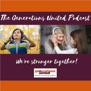 Generations United Podcast