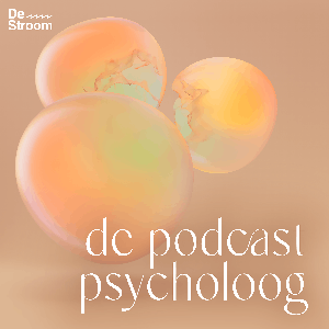 De Podcast Psycholoog by De Podcast Psycholoog / De Stroom