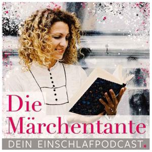 Die Märchentante, Meditation und Geschichten zum Einschlafen by Alexandra Matthes