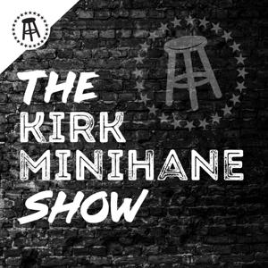 The Kirk Minihane Show by Barstool Sports