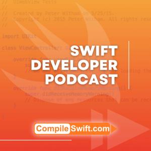 Swift Developer Podcast - App development and discussion by Peter Witham